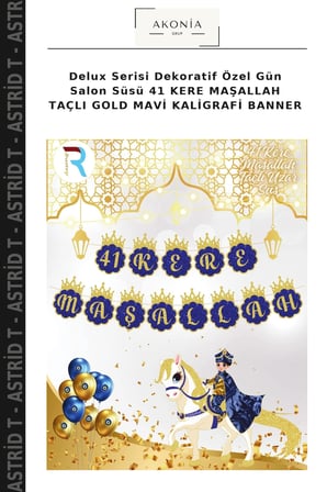 Delux Serisi Dekoratif Özel Gün Salon Süsü 41 KERE MAŞALLAH TAÇLI GOLD MAVİ KALİGRAFİ BANNER