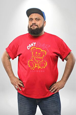 Daha Fazla Dayanamıyorum Teddy Kırmızı Büyük Beden Erkek Kadın Unisex Basic Ön Baskılı Tişört