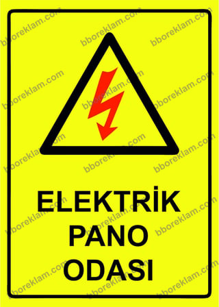 Elektrik Pano Odası Uyarı Levhası