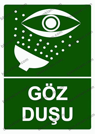 Göz Duşu Uyarı Levhası