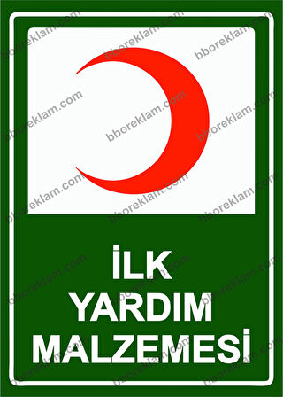 İlk Yardım Malzemesi Uyarı Levhası