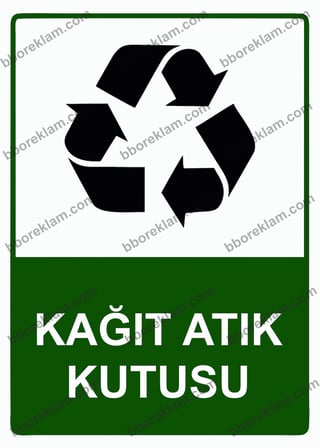 Kağıt Atık Kutusu Uyarı Levhası