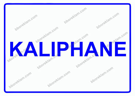 Kalıphane Uyarı Levhası
