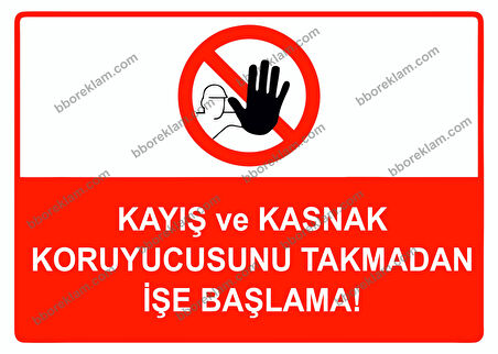 Kayış ve Kasnak Koruyucunu Takmadan İşe Başlama Uyarı Levhası