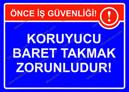 Koruyucu Baret Takmak Zorunludur Uyarı Levhası