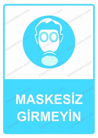 Maskesiz Girmeyin Uyarı Levhası