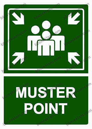 MUSTER POINT Uyarı Levhası