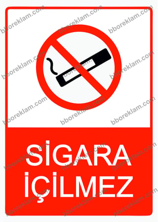 Sigara İçilmez Uyarı Levhası