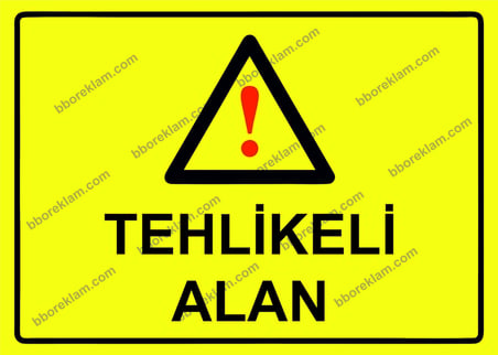 Tehlikeli Alan Uyarı Levhası
