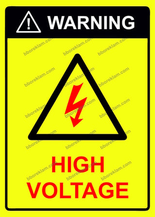 WARNING HIGH VOLTAGE Uyarı Levhası