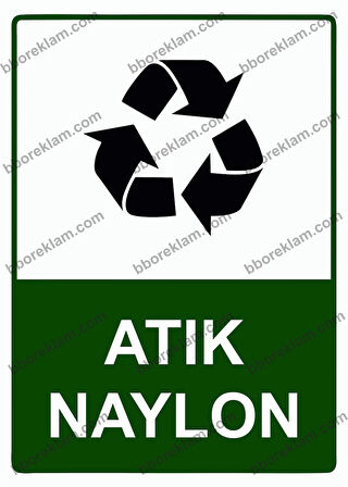 Atık Naylon Uyarı Levhası