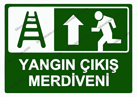 Yangın Çıkış Merdiveni Uyarı Levhası