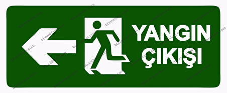 Yangın Çıkışı Uyarı Levhası