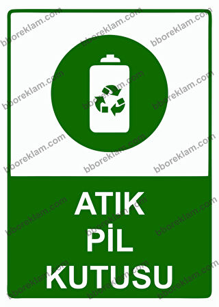 Atık Pil Kutusu Uyarı Levhası