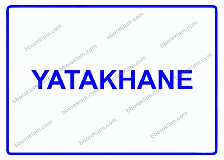 Yatakhane Uyarı Levhası