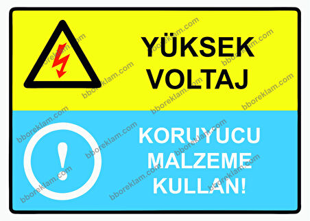 Yüksek Voltaj Koruyucu Malzeme Kullan! Uyarı Levhası