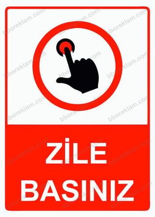 Zile Basınız Uyarı Levhası