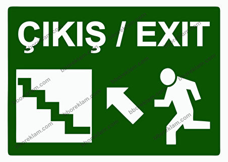 Çıkış / Exıt Uyarı Levhası