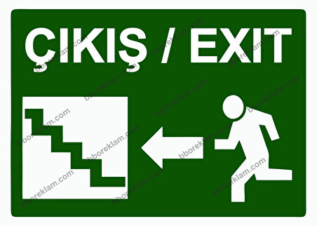 Çıkış / Exıt Uyarı Levhası