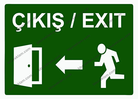 Çıkış/ Exıt Uyarı Levhası