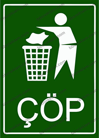 Çöp Uyarı Levhası