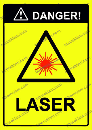 DANGER! LASER Uyarı Levhası