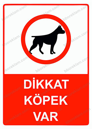 Dikkat Köpek Var Uyarı Levhası