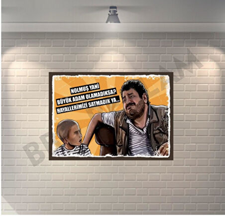 Erdal Tosun Ne Olmuş Yani Büyük Adam Olamadıksa Retro Ahşap Poster