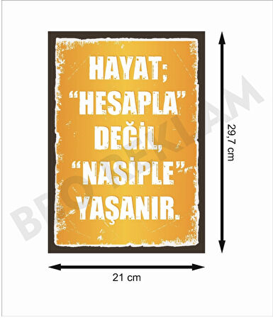 Hayat Hesapla Değil Nasiple Yaşanır Retro Ahşap Poster