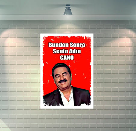 İbrahim Tatlıses Bundan Sonra Senin Adın Cano Retro Ahşap Poster