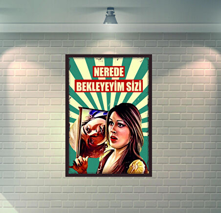 Ah Nerede Vah Nerede Yeşilçam Retro Ahşap Poster