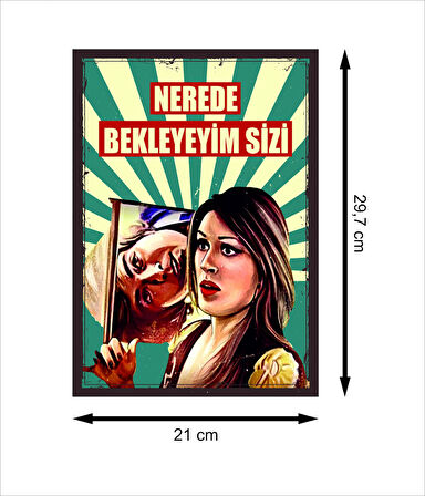 Ah Nerede Vah Nerede Yeşilçam Retro Ahşap Poster