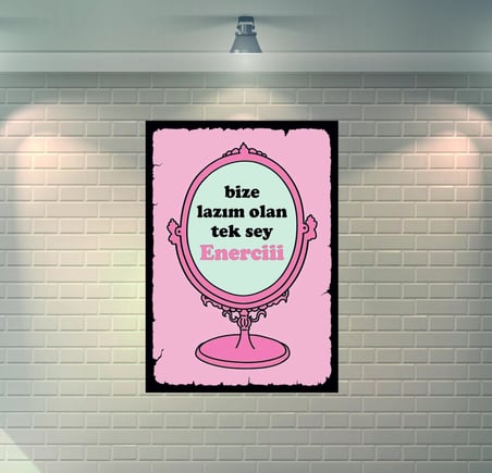 Bize Lazım Olan Tek Şey Enerciii Ayna Retro Ahşap Poster