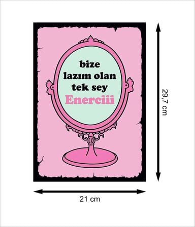 Bize Lazım Olan Tek Şey Enerciii Ayna Retro Ahşap Poster