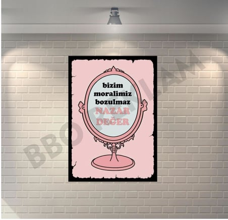 Bizim Moralimiz Bozulmaz Ayna Retro Ahşap Poster
