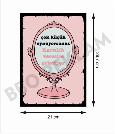 Çok Küçük Oyunuyorsunuz Karşılık Veresim Gelmiyor Ayna Retro Ahşap Poster