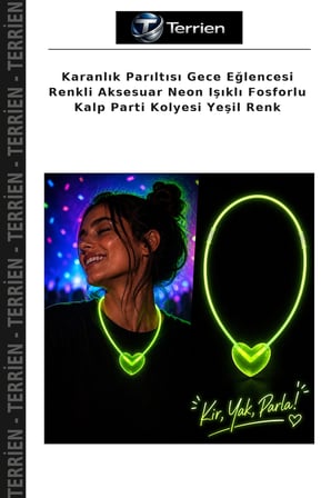 Karanlık Parıltısı Gece Eğlencesi Renkli Aksesuar Neon Işıklı Fosforlu Kalp Parti Kolyesi Yeşil Renk