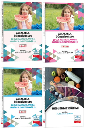 Vakalarla Öğreniyorum: Çocuk Hastalıklarında Tıbbi Beslenme Tedavisi Seti 4 KİTAP