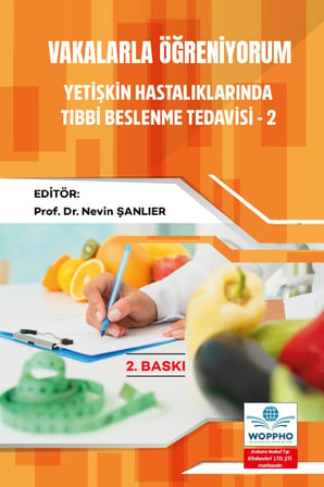 Vakalarla Öğreniyorum: Yetişkin Hastalıklarında Tıbbi Beslenme Tedavisi Seti 4 KİTAP
