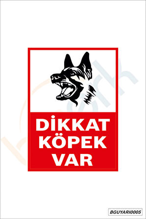 Bizerk Görsel Dikkat Köpek Var Uyarı Levhası İSG İkaz Uyarı Levhası 3mm Dekota UV Baskı