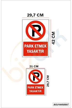 Bizerk Görsel Park Etmek Yasaktır Uyarı Levhası İSG İkaz Tabelası 3mm Dekota UV Baskı