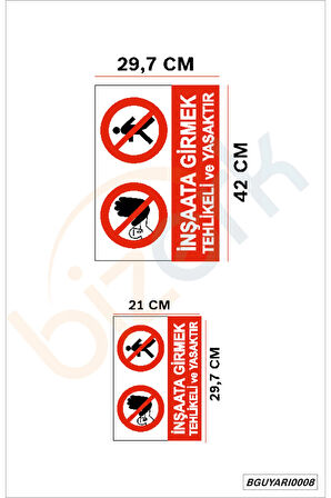 Bizerk Görsel İnşaata Girmek Tehlikeli ve Yasaktır İSG Uyarı ve İkaz Levhası 3mm Dekota UV Baskı