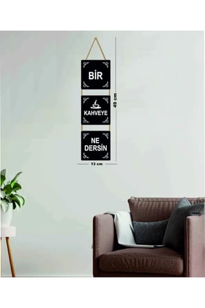 Bir Kahveye Ne Dersin Duvar Süsü Dekoratif Ahşap Duvar Süsü