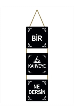 Bir Kahveye Ne Dersin Duvar Süsü Dekoratif Ahşap Duvar Süsü