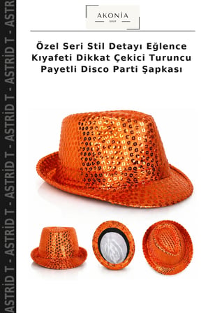 Özel Seri Stil Detayı Eğlence Kıyafeti Dikkat Çekici Turuncu Payetli Disco Parti Şapkası