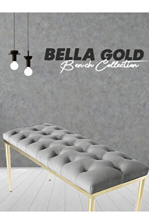 Bella Gold Bench Kapitoneli Chester Model Gri Puf