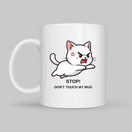 Stop Don’t Touch My Mug Yazılı Kedi Tasarımlı Kupa Model 211 Komik Baskılı Seramik Kahve Kupası