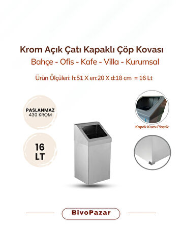 Krom Açık Çatı Kapaklı Çöp Kovası 16 Lt
