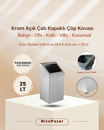 Krom Açık Çatı Kapaklı Çöp Kovası 25 Lt