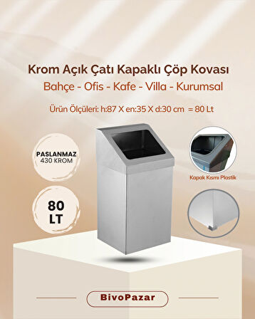 Krom Açık Çatı Kapaklı Çöp Kovası 80 Lt